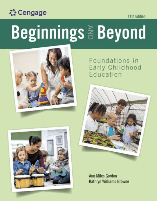Beginnings and Beyond: Foundations in Early Childhood Education av Kathryn (Skyline College) Williams Browne, Ann (Consultant for EC education and pro