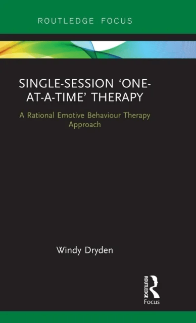 Single-Session ¿One-at-a-Time¿ Therapy av Windy (Goldsmiths University of London UK) Dryden