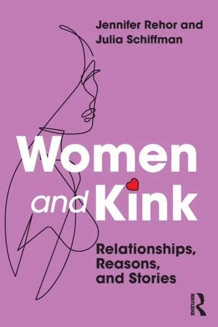 Women and Kink av Jennifer Rehor, Julia Schiffman