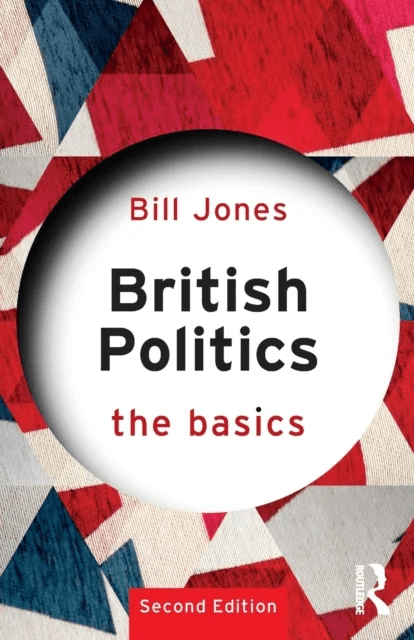 British Politics av Bill (Liverpool Hope University UK) Jones