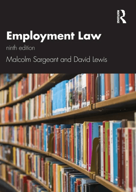 Employment Law 9e av Malcolm Sargeant, David (University of Cambridge UK) Lewis