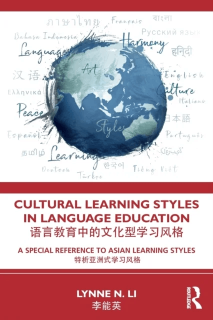 Cultural Learning Styles in Language Education av Lynne N. Li