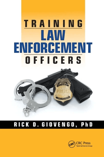 Training Law Enforcement Officers av Rick D. Giovengo