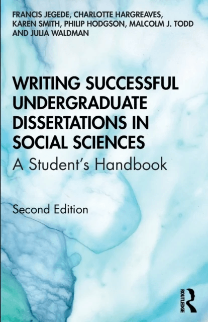 Writing Successful Undergraduate Dissertations in Social Sciences av Francis Jegede, Charlotte Hargreaves, Karen (University of Stellenbosch South Afr