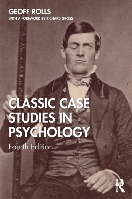 Classic Case Studies in Psychology av Geoff Rolls