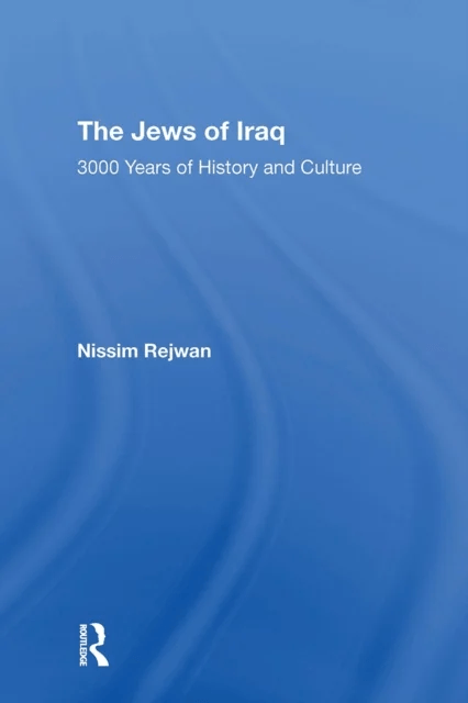 The Jews Of Iraq av Nissim Rejwan