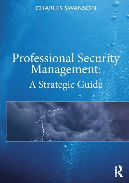 Professional Security Management av Charles Swanson