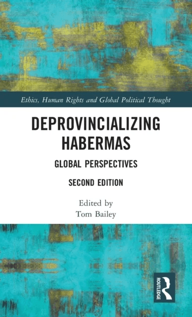 Deprovincializing Habermas