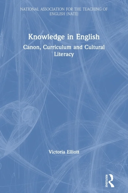 Knowledge in English av Victoria (University of Oxford UK) Elliott