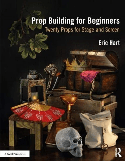 Prop Building for Beginners av Eric (Professional Prop Builder New York NY USA) Hart