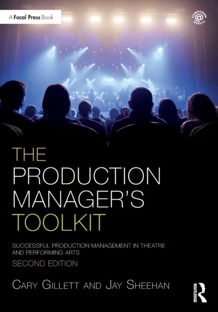 The Production Manager's Toolkit av Cary Gillett, Jay Sheehan