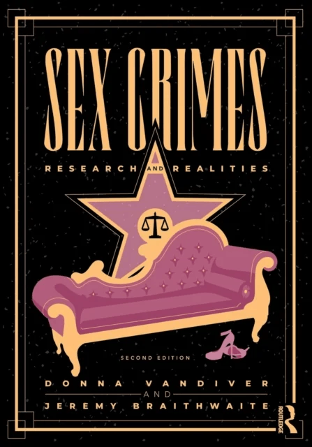 Sex Crimes av Donna Vandiver, Jeremy Braithwaite