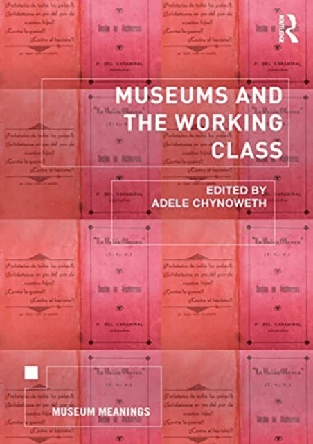 Museums and the Working Class