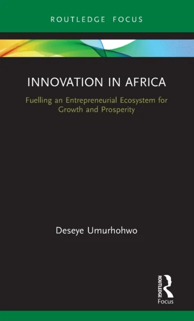 Innovation in Africa av Deseye (Innovate4Africa Nigeria) Umurhohwo