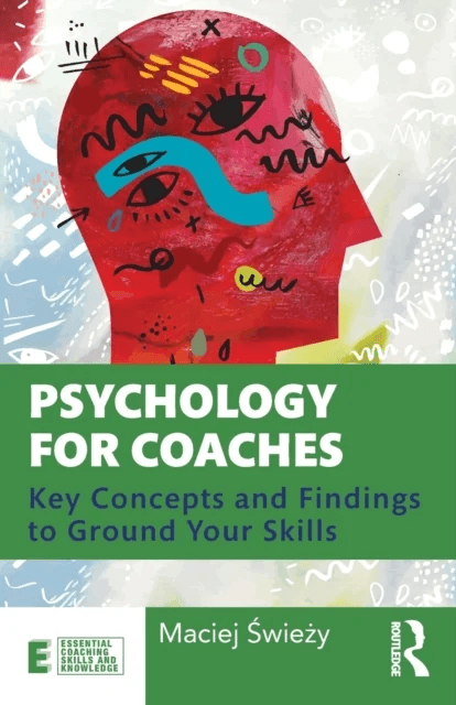 Psychology for Coaches av Maciej Swiezy