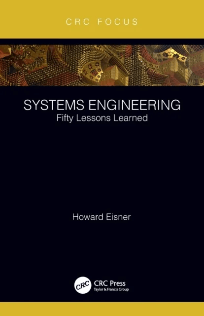 Systems Engineering av Howard (Professor Emeritus The George Washington University) Eisner