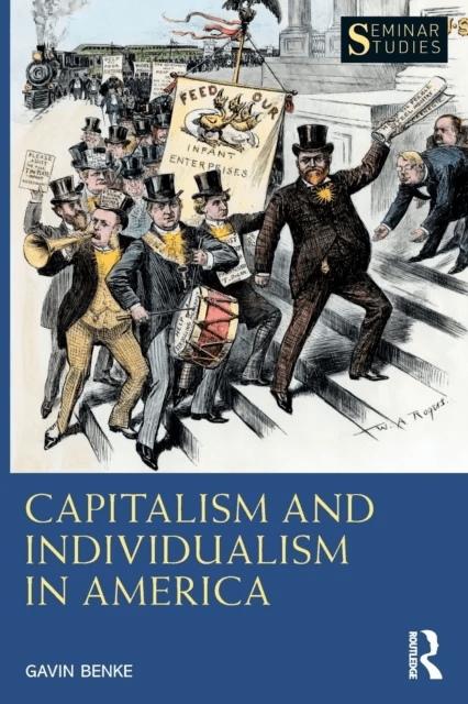 Capitalism and Individualism in America av Gavin Benke