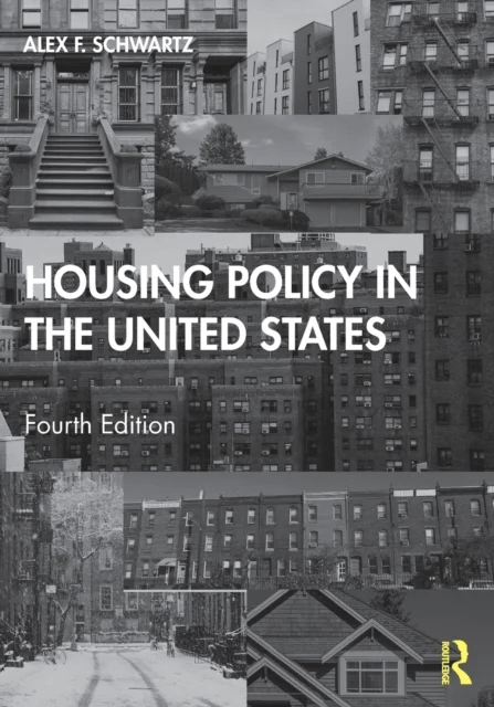 Housing Policy in the United States av Alex F. (New School University) Schwartz