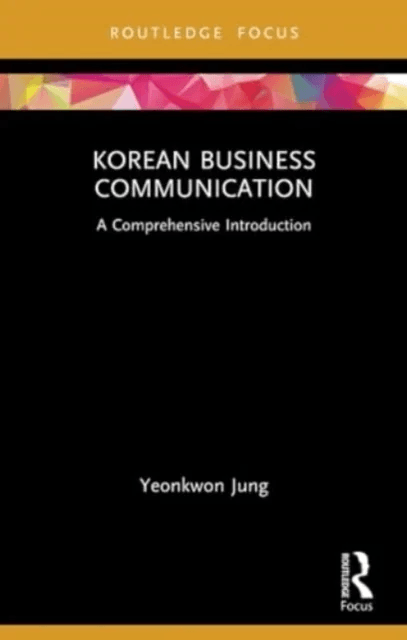 Korean Business Communication av Yeonkwon Jung