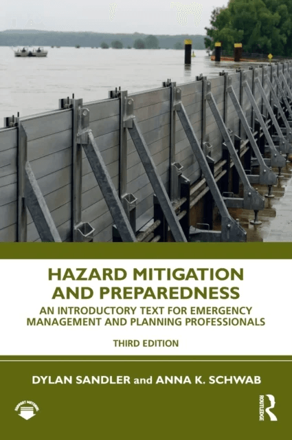 Hazard Mitigation and Preparedness av Dylan (The University of North Carolina at Chapel Hill USA) Sandler, Anna K. (The University of North Carolina a