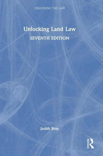 Unlocking Land Law av Judith Bray