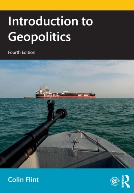 Introduction to Geopolitics av Colin (Utah State University USA) Flint