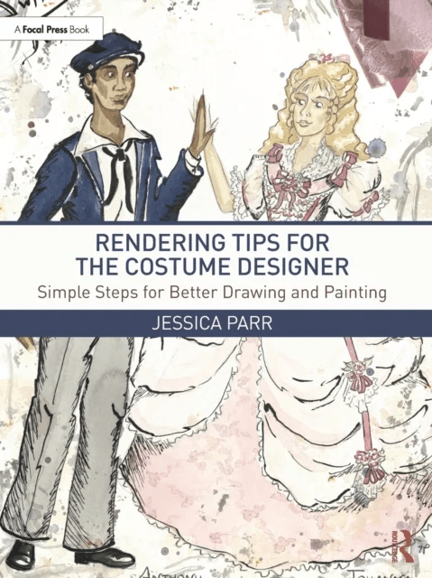 Rendering Tips for the Costume Designer av Jessica Parr