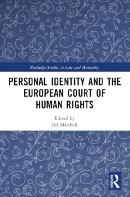 Personal Identity and the European Court of Human Rights