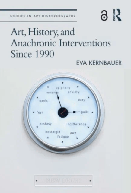 Art, History, and Anachronic Interventions Since 1990 av Eva Kernbauer