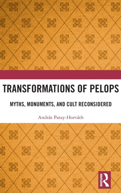 Transformations of Pelops av Andras Patay-Horvath