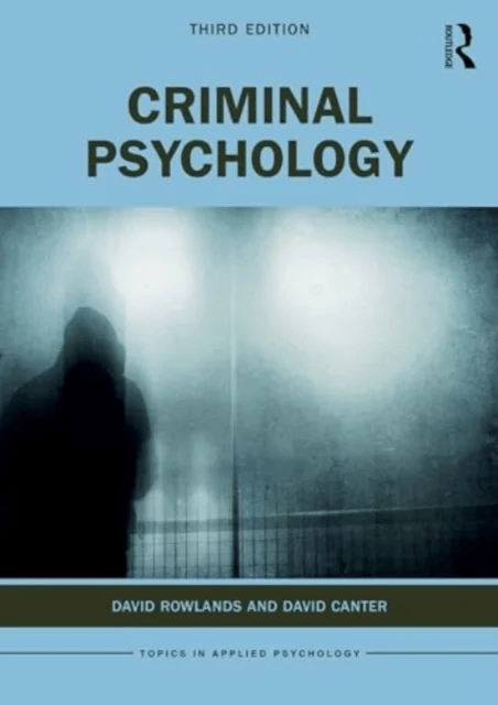 Criminal Psychology av David Rowlands, David (University of Huddersfield UK) Canter