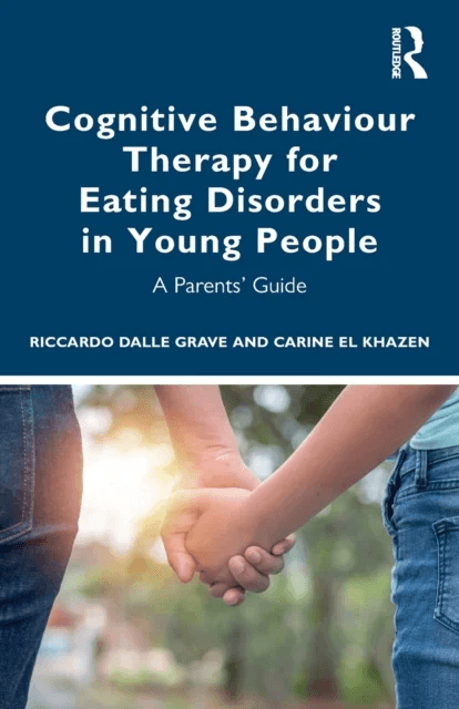 Cognitive Behaviour Therapy for Eating Disorders in Young People av Riccardo (Villa Garda Hospital Italy) Dalle Grave, Carine el Khazen