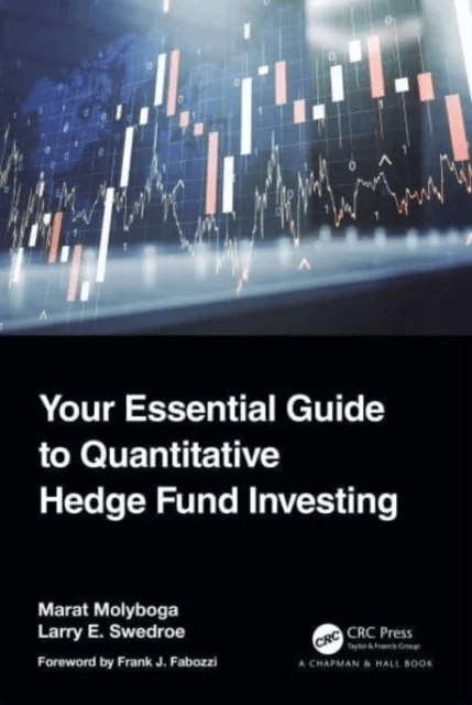 Your Essential Guide to Quantitative Hedge Fund Investing av Marat Molyboga, Larry E. Swedroe