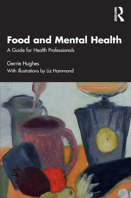 Food and Mental Health av Gerrie Hughes