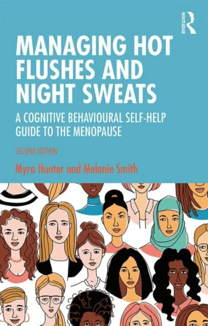 Managing Hot Flushes and Night Sweats av Myra (Institute of Psychiatry King's College London UK) Hunter, Melanie (Manchester and Salford Pain Cen