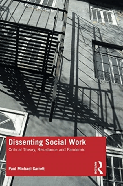 Dissenting Social Work av Paul Michael Garrett