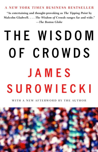 The Wisdom of Crowds av James Surowiecki