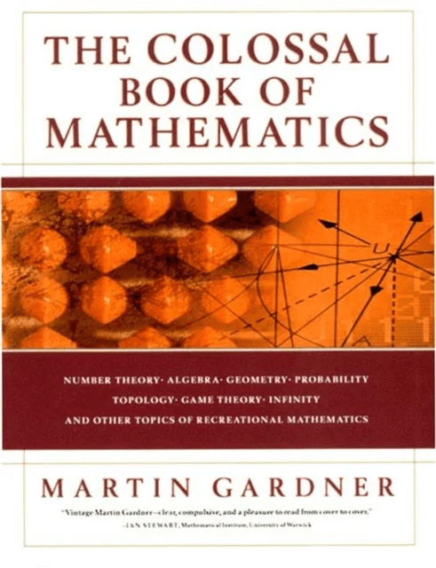 The Colossal Book of Mathematics av Martin Gardner