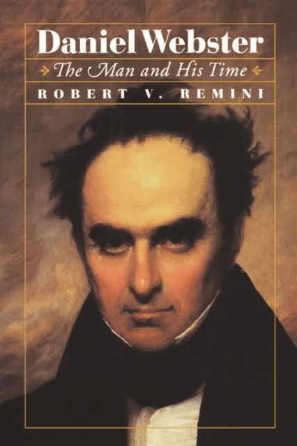 Daniel Webster av Robert V. Remini
