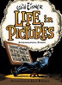 Life, in Pictures av Will Eisner