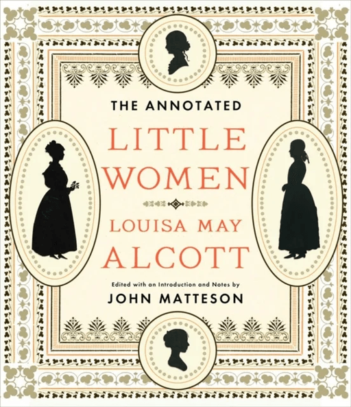 The Annotated Little Women av Louisa May Alcott