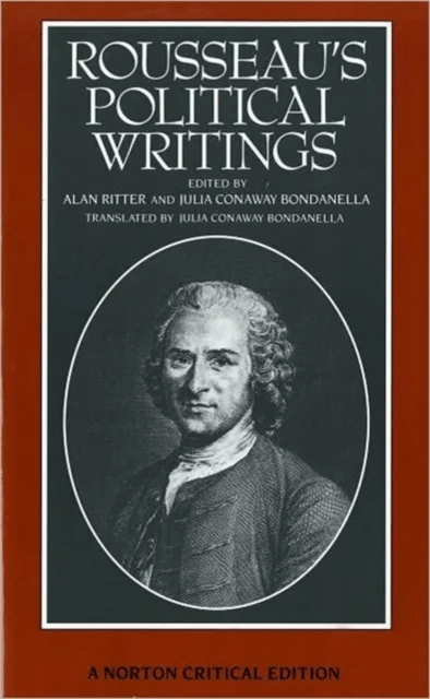 Rousseau's Political Writings: Discourse on Inequality, Discourse on Political Economy,  On Social C av Jean Jacques Rousseau