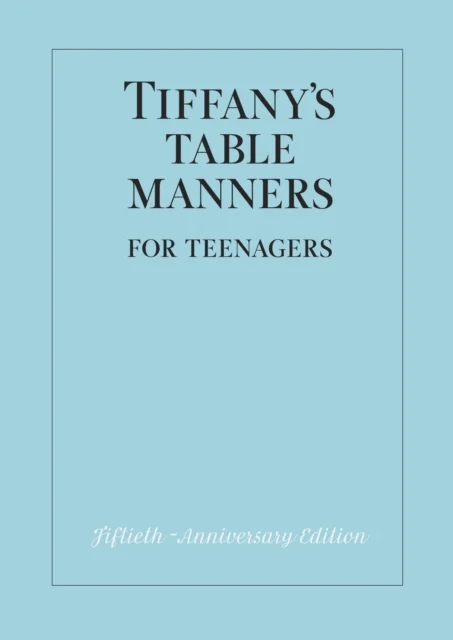 Tiffany's Table Manners for Teenagers av Walter Hoving