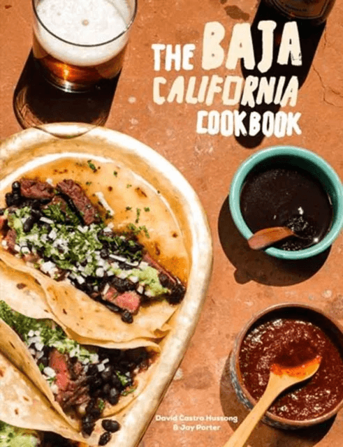 Baja Cookbook av David Castro Hussong, Jay Porter