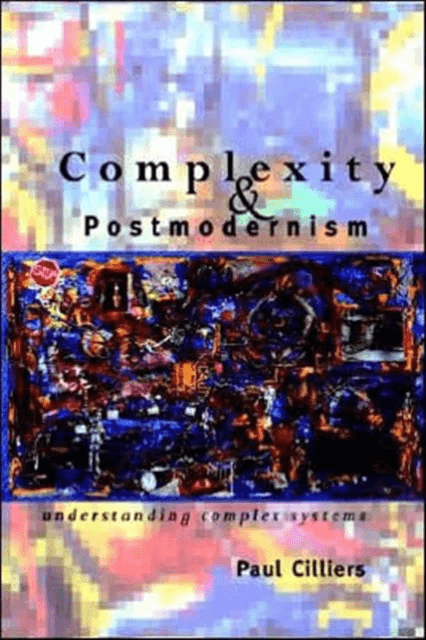 Complexity and Postmodernism av Paul Cilliers
