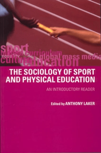 Sociology of Sport and Physical Education av Anthony (East Carolina University USA) Laker