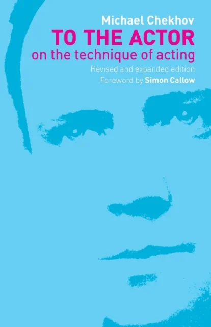 To the Actor av Michael Chekhov