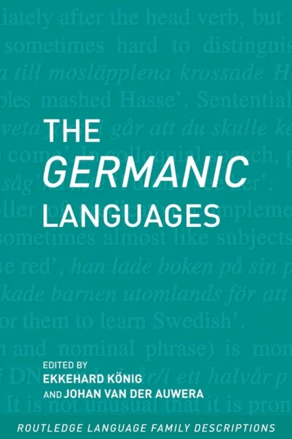 The Germanic Languages av Ekkehard Konig, Johan van der Auwera