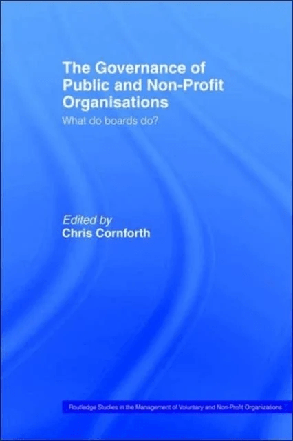 The Governance of Public and Non-Profit Organizations