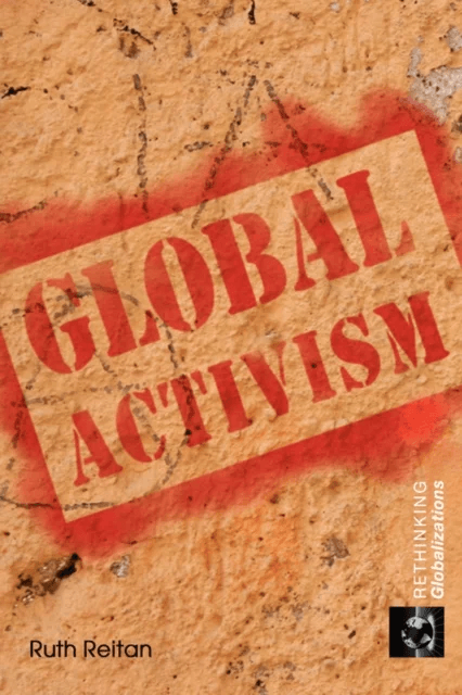Global Activism av Ruth (University of Miami USA) Reitan